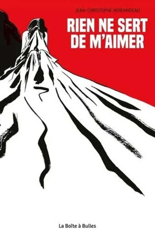 Rien ne sert de m'aimer, Jean-Christophe Morandeau