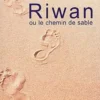 Riwan ou Le chemin de sable, Ken Bugul
