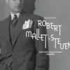 Robert Mallet-Stevens. Agir pour l'architecture moderne, Richard Klein
