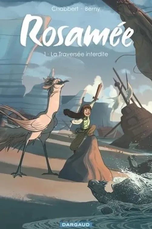 Rosamée Tome 1 : La Traversée interdite, Ingrid Chabbert