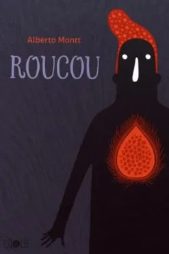 Roucou, Alberto Montt