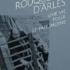 Rouquette d'Arles. Une vie pour le patrimoine, Marco Zappone