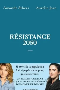 Résistance 2050, Amanda Sthers