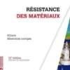 Résistance des matériaux. Cours et exercices corrigés, 12e édition revue et augmentée, Jean-Claude Doubrère
