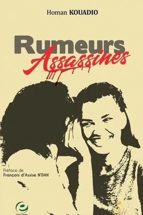 Rumeurs assassines, Homan Kouadio
