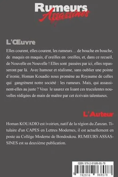 Rumeurs assassines, Homan Kouadio