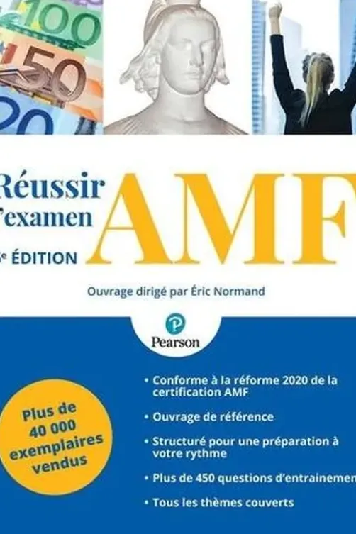 Réussir l'examen AMF. 6e édition, Eric Normand