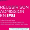 Réussir son admission en IFSI. Edition 2022, Badia Jabrane