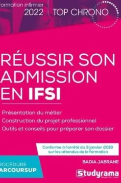 Réussir son admission en IFSI. Edition 2022, Badia Jabrane