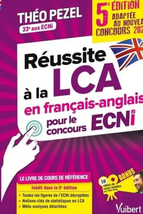 Réussite à la LCA en français-anglais pour le concours ECNi. 5e édition, Théo Pezel