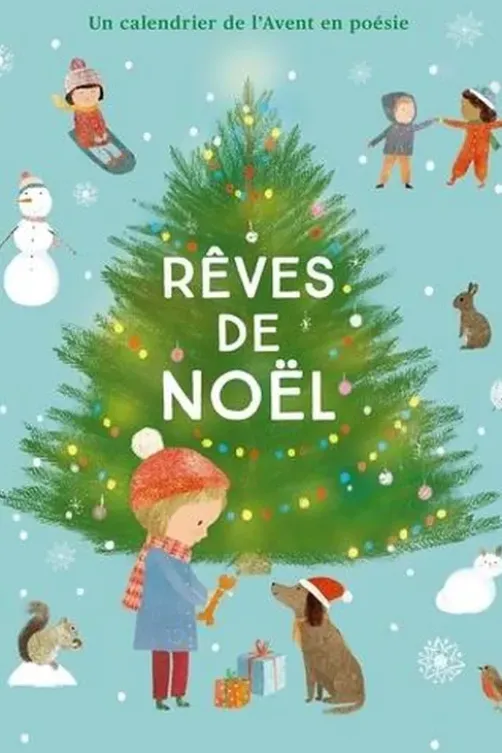 Rêves de Noël. Un calendrier de l'Avent en poésie, Richard Jones