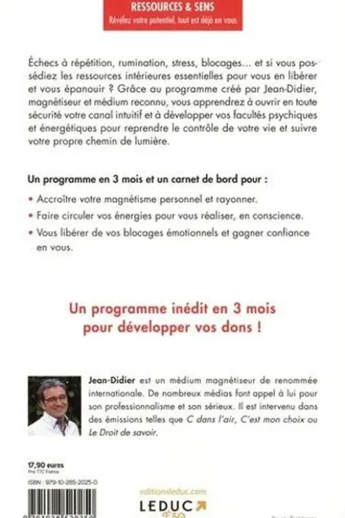 Révélez vos facultés psychiques et énergétiques. Un programme en 3 mois pour monter en vibrations, Jean Didier