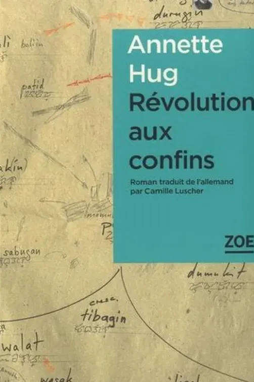 Révolution aux confins, Annette Hug