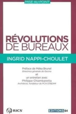 Révolutions de bureaux, Ingrid Nappi-Choulet