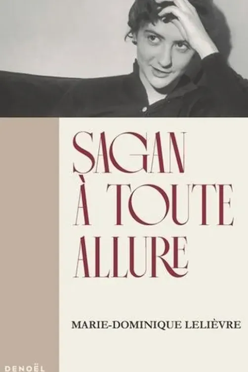 Sagan à toute allure, Marie-Dominique Lelièvre