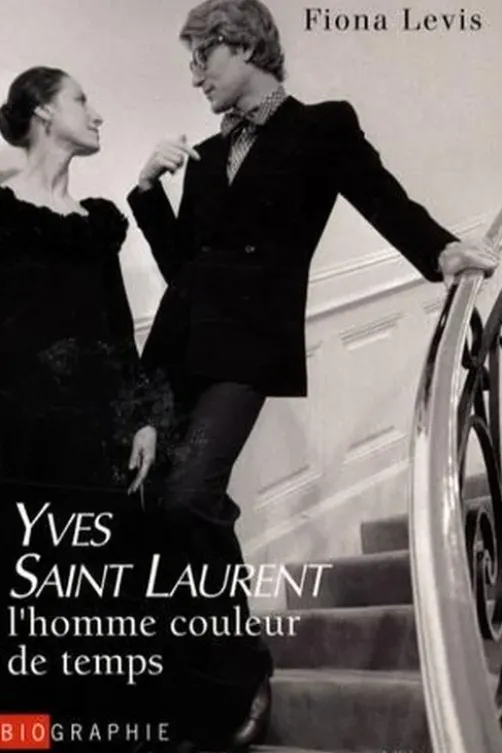 Saint Laurent, l'homme couleur de temps, Fiona Levis