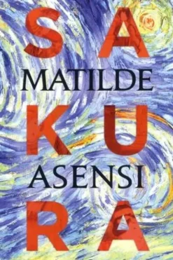 Sakura. Edition en espagnol, Matilde Asensi