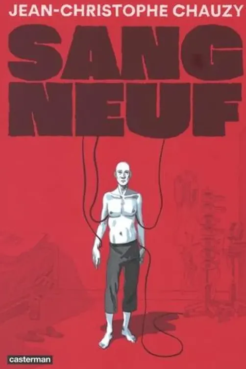 Sang neuf, Jean-Christophe Chauzy