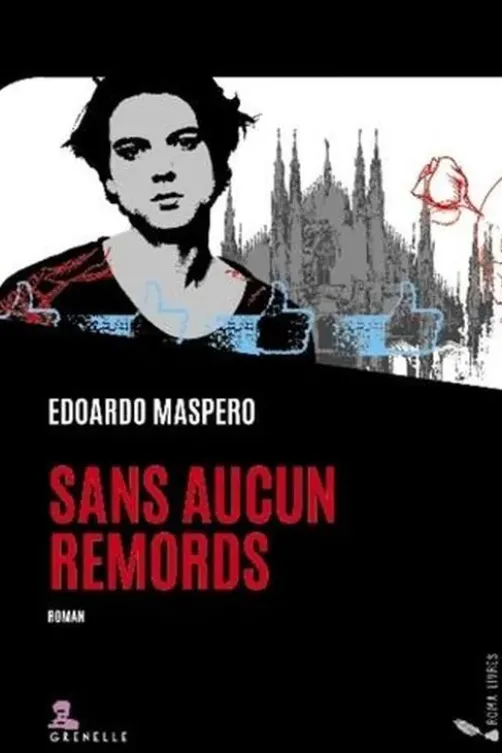 Sans aucun remords, Edoardo Maspero