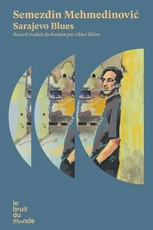 Sarajevo Blues, Semezdin Mehmedinovic