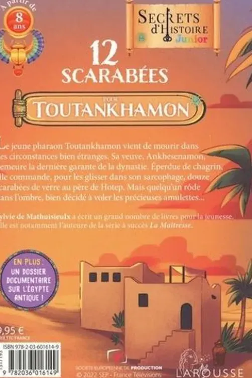 12 scarabées pour Toutankhamon, Sylvie de Mathuisieulx