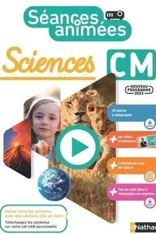 Sciences CM Séances animées . Edition 2023, Anne Boulin