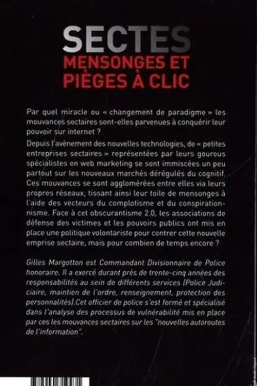 Sectes, mensonges et pièges à clic. La mécanique de l'emprise mentale à l'ère numérique, Gilles Margotton