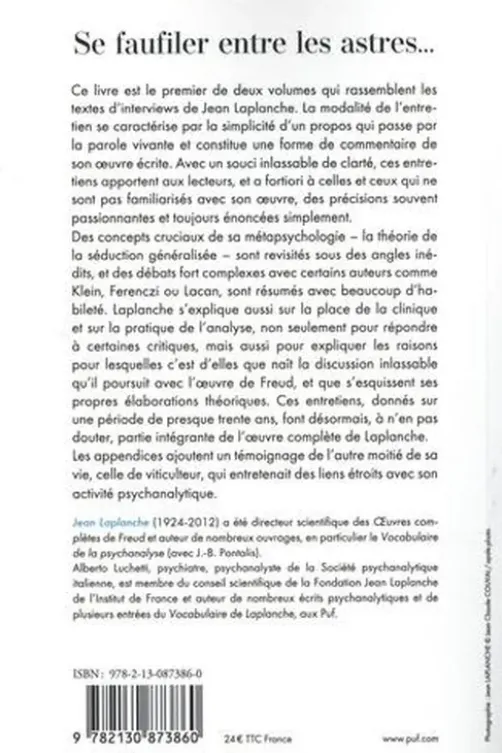 Se faufiler entre les astres... Entretiens 1980-1994, Jean Laplanche