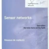 Sensor Networks (Annales des télécommunications, vol.60, n°7-8/2005), Guy Pujolle