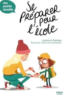 Se préparer pour l'école, Laurence Rameau