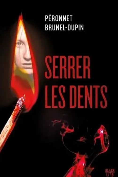 Serrer les dents, Marie-Laure Brunel-Dupin