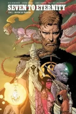 Seven to Eternity Tome 2 : Un vent de trahison, Rick Remender