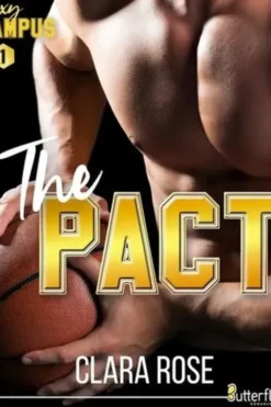 Sexy Campus Tome 1 : The Pact, Clara Rose