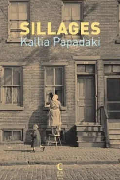 Sillages, Kallia Papadaki