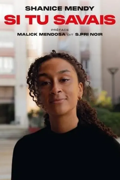 Si tu savais. Une invitation à nourrir son identité, Shanice Mendy