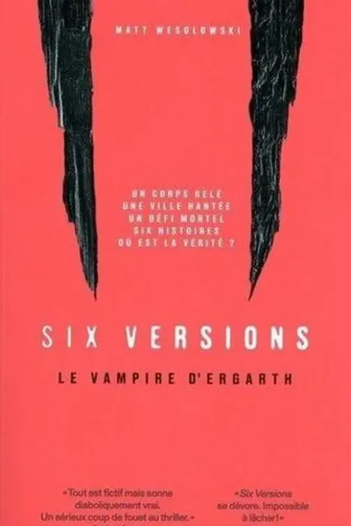 Six Versions Tome 4 : Le vampire d'Ergarth, Matt Wesolowski