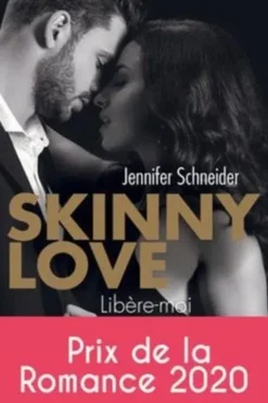 Skinny love. Libère-moi, Jennifer Schneider