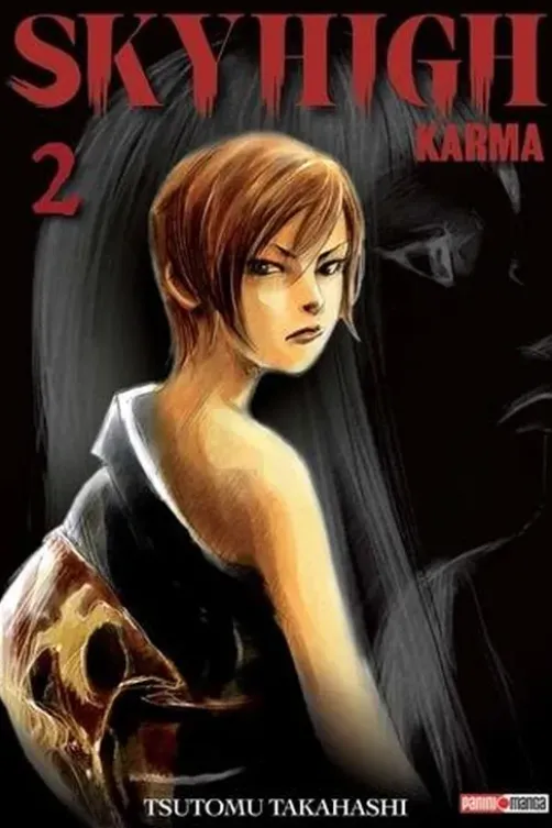 Sky High Karma Tome 2, Tsutomu Takahashi