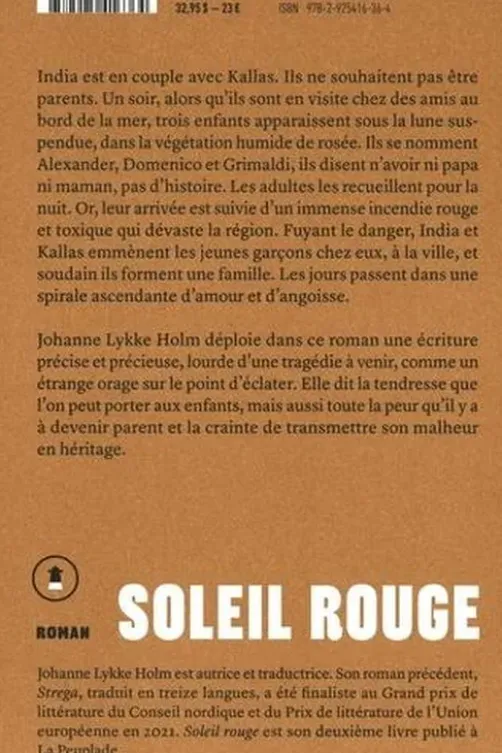 Soleil rouge, Johanne Lykke Holm