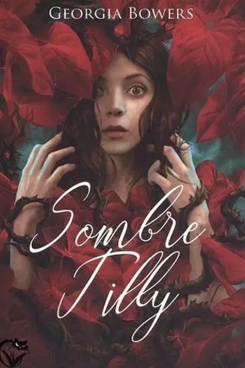 Sombre Tilly, Georgia Bowers