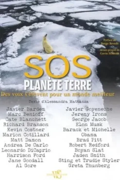 SOS planète Terre. Des voix s'élèvent pour un monde meilleur, Alessandra Mattanza