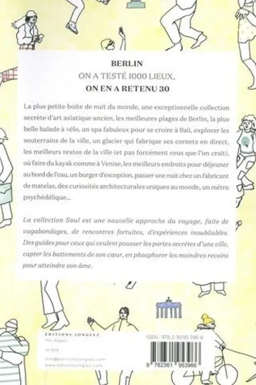 Soul of Berlin. Guide des 30 meilleures expériences, Thomas Jonglez
