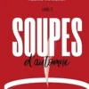 Soupes d'automne. Livre 3, Guy Savoy