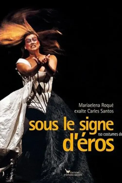 Sous le signe d'Eros. 150 Costumes de scène, Michel Bataillon