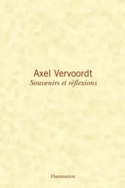 Souvenirs et réflexions, Axel Vervoordt