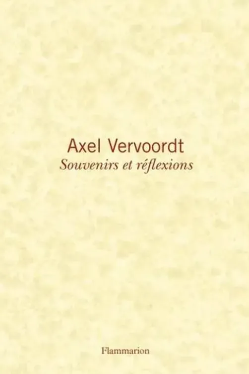 Souvenirs et réflexions, Axel Vervoordt