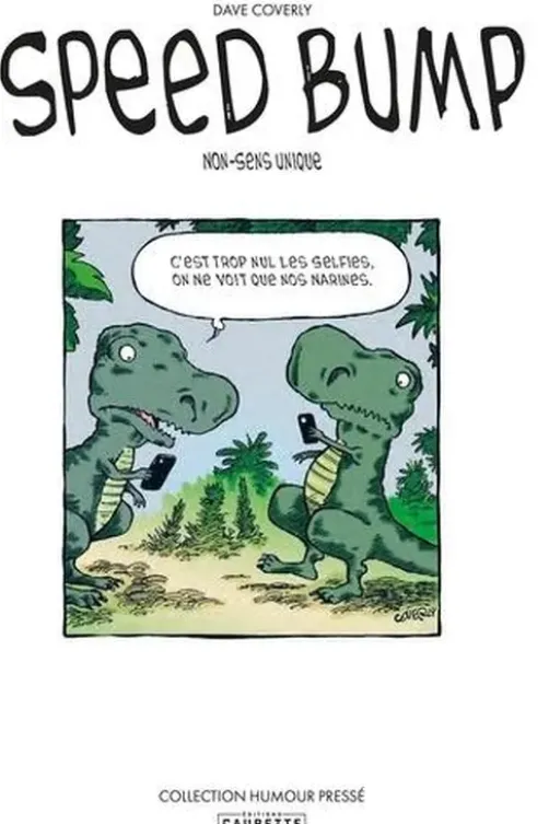 Speed Bump Tome 1 : Non-sens unique, Dave Coverly