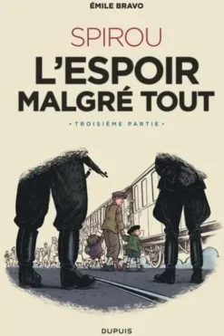 Spirou, l'espoir malgré tout Tome 3 : Un départ vers la fin, Emile Bravo
