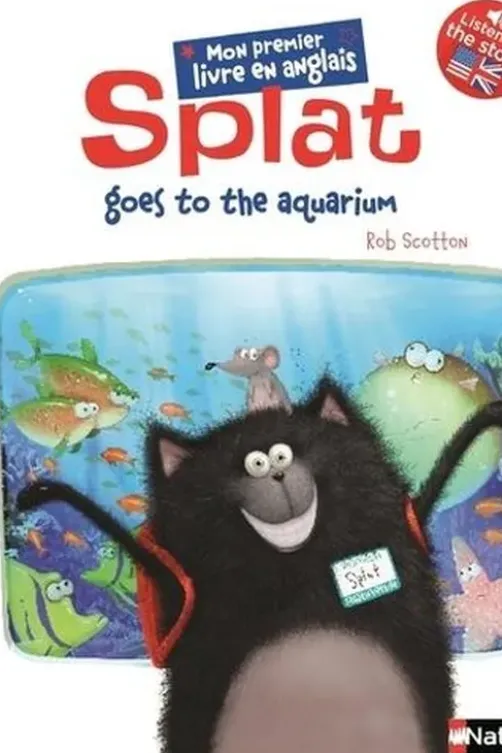 Splat goes to the aquarium, Rob Scotton