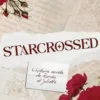 Star-crossed. L'histoire secrète de Roméo et Juliette, Marianne Combe